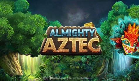 Almighty Aztec 2